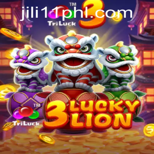 Exploring the Thrills of 3LUCKYLION with Jili11