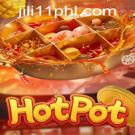 Discovering the Excitement of Hotpot: A Deep Dive into the Game with Jili11