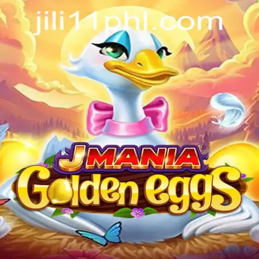 JManiaGoldenEggs: A Thrilling Gaming Experience with Jili11